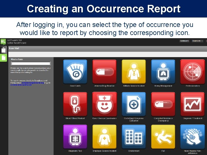 Creating an Occurrence Report After logging in, you can select the type of occurrence