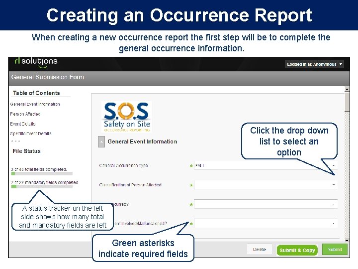 Creating an Occurrence Report When creating a new occurrence report the first step will