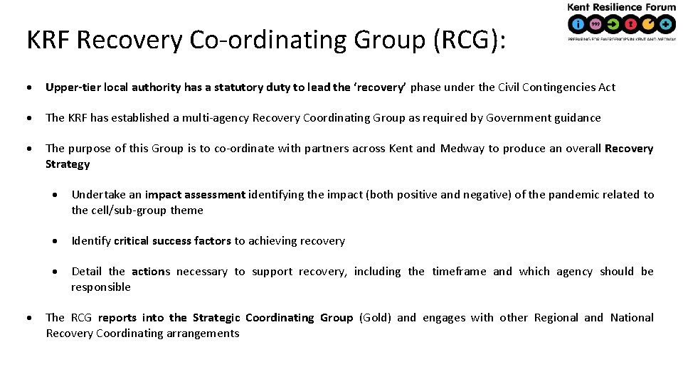 KRF Recovery Co-ordinating Group (RCG): Upper-tier local authority has a statutory duty to lead