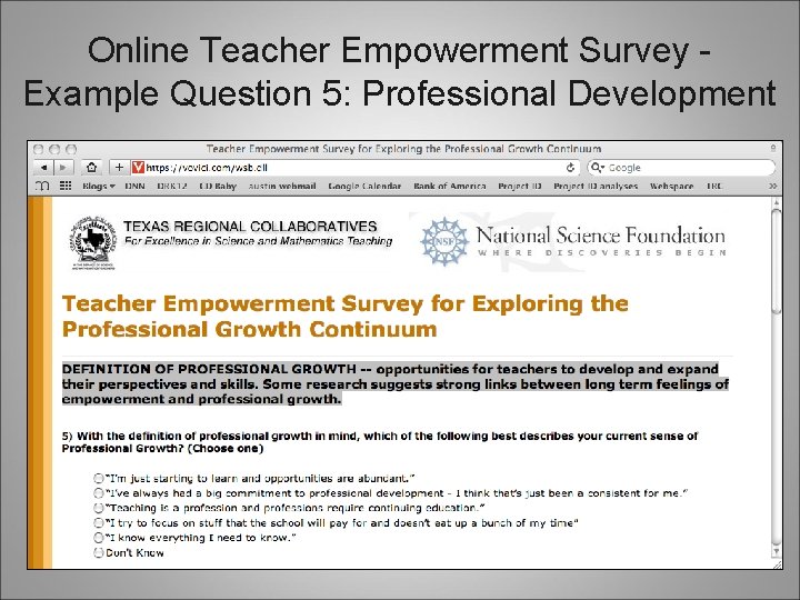 Online Teacher Empowerment Survey Example Question 5: Professional Development Online Teacher Empowerment Survey Example Question 5: Professional Development