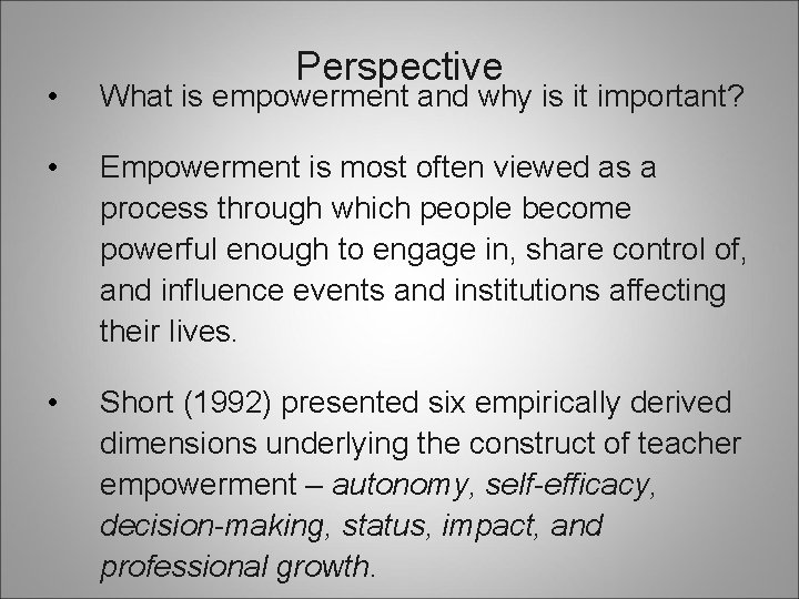 Perspective • What is empowerment and why is it important? • Empowerment is most Perspective • What is empowerment and why is it important? • Empowerment is most