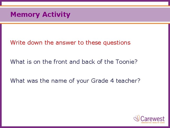 Memory Activity Write down the answer to these questions What is on the front