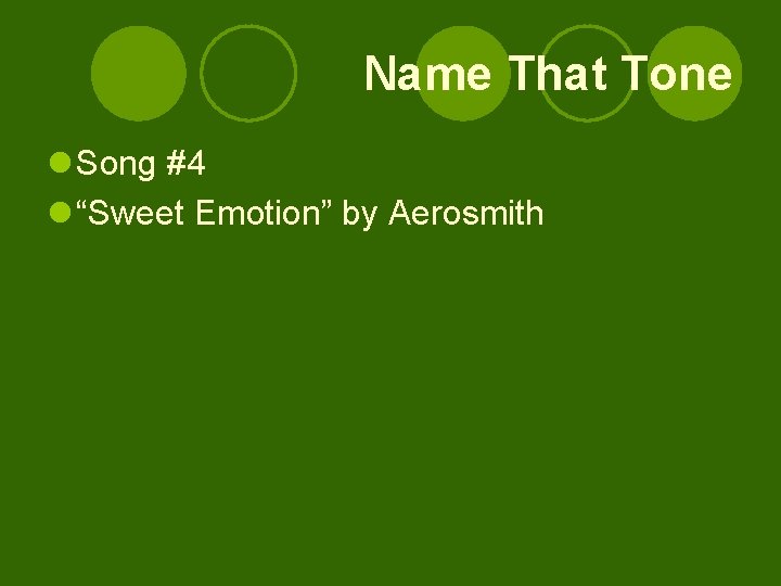 Name That Tone l Song #4 l “Sweet Emotion” by Aerosmith 