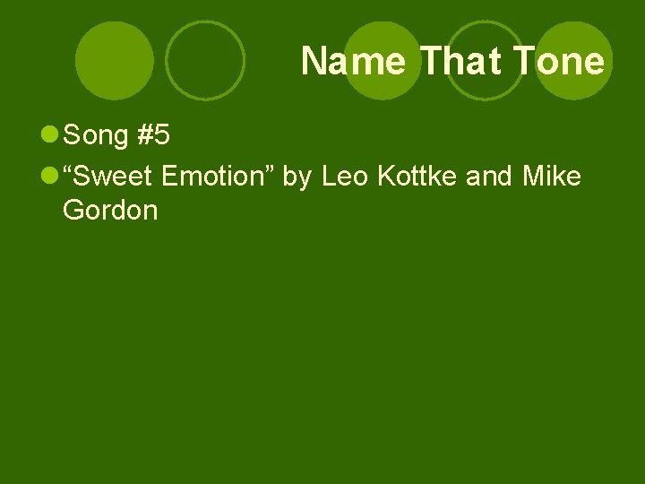 Name That Tone l Song #5 l “Sweet Emotion” by Leo Kottke and Mike