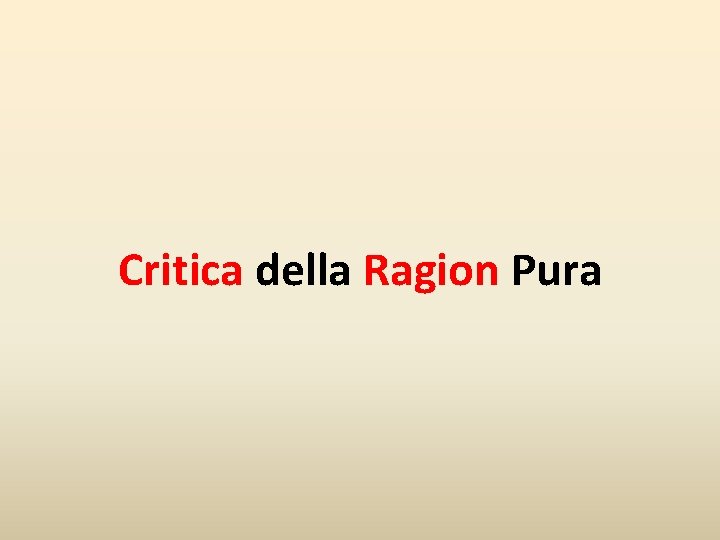 Critica della Ragion Pura 