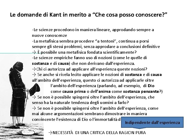 Le domande di Kant in merito a “Che cosa posso conoscere? ” -Le scienze