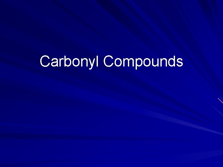 Carbonyl Compounds 