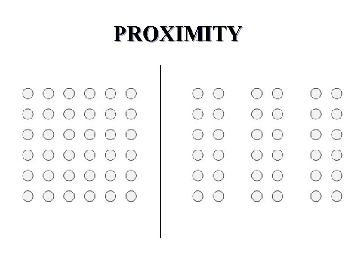 PROXIMITY 