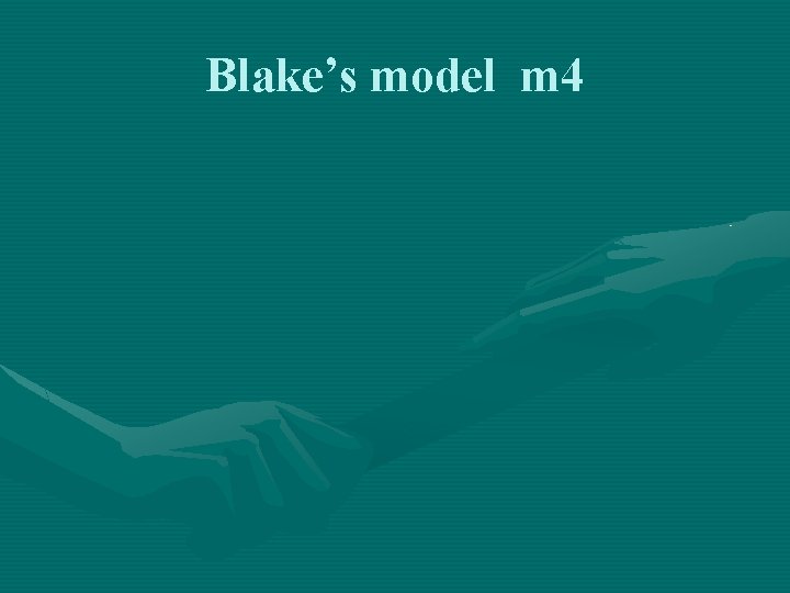 Blake’s model m 4 