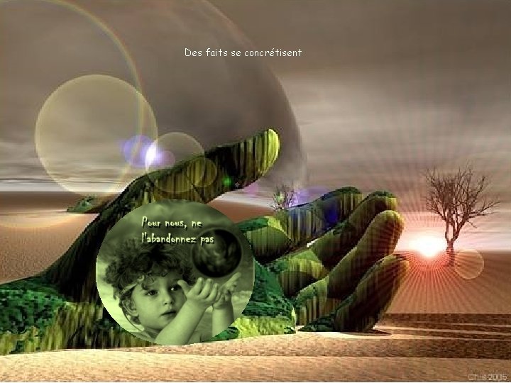 Des faits se concrétisent 