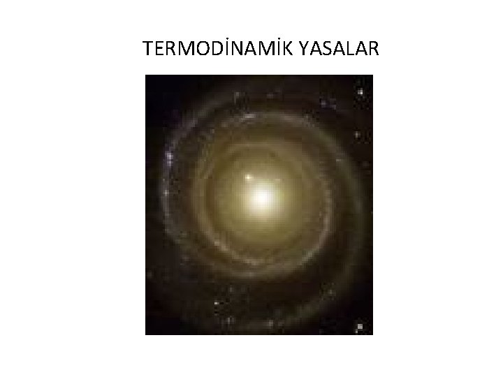 TERMODİNAMİK YASALAR 