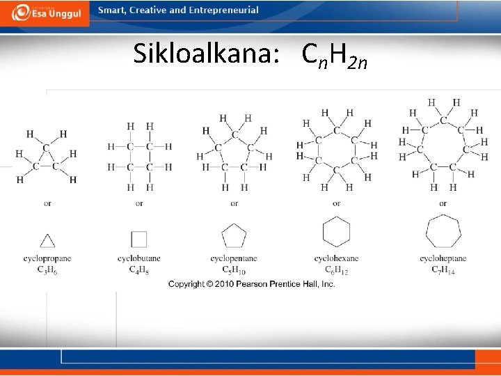 Sikloalkana: Cn. H 2 n 