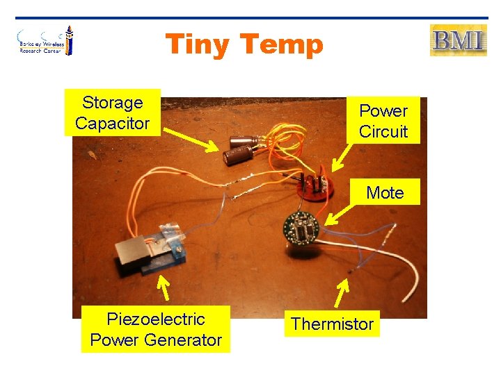 Tiny Temp Storage Capacitor Power Circuit Mote Piezoelectric Power Generator Thermistor 