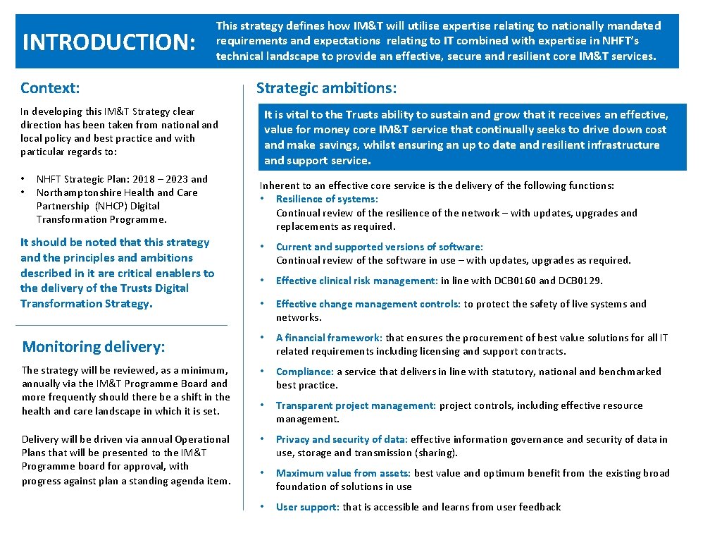 INTRODUCTION: This strategy defines how IM&T will utilise expertise relating to nationally mandated requirements