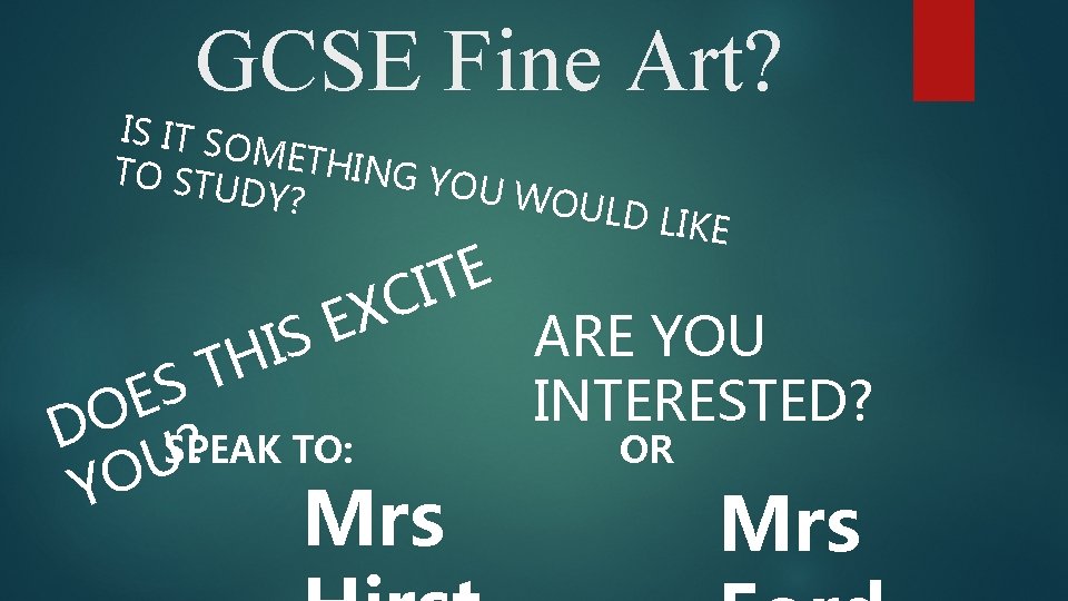 GCSE Fine Art? IS IT SO METHI NG YO TO STU U WOU DY?