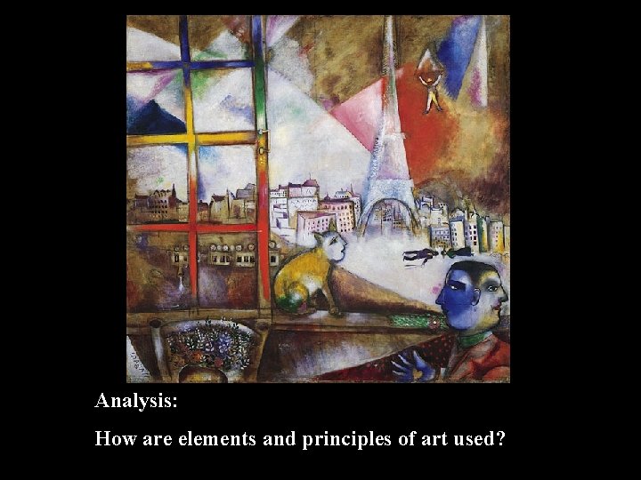 Analysis: How are elements and principles of art used? 