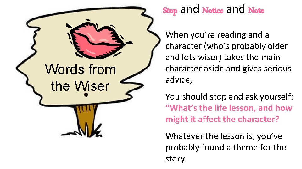 Stop and Notice and Note Words from the Wiser When you’re reading and a