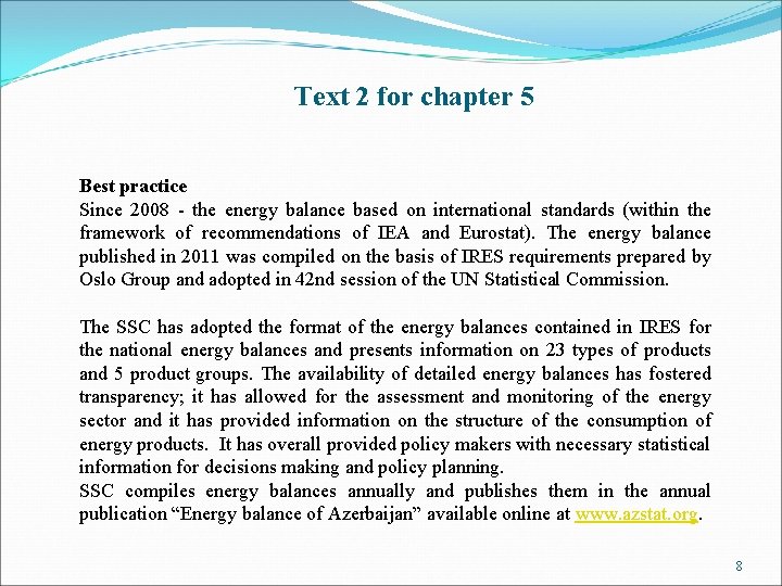 Text 2 for chapter 5 Best practice Since 2008 - the energy balance based