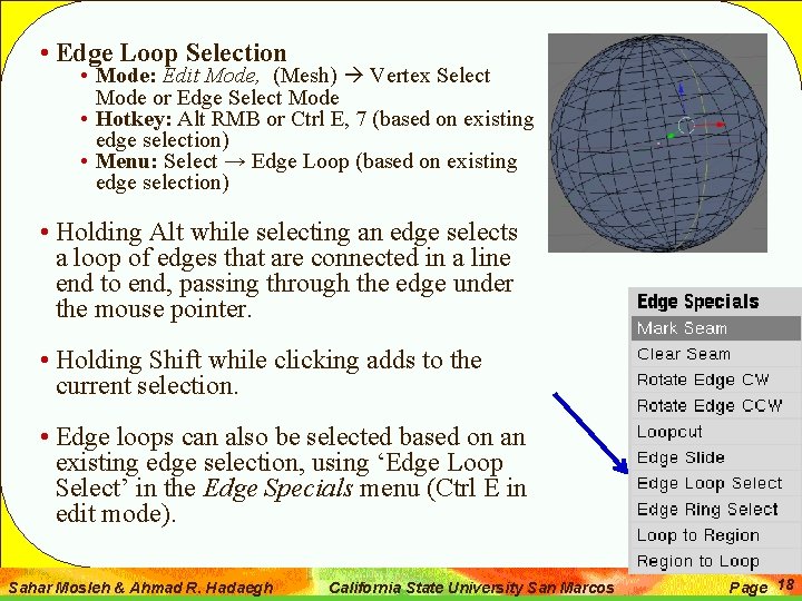  • Edge Loop Selection • Mode: Edit Mode, (Mesh) Vertex Select Mode or
