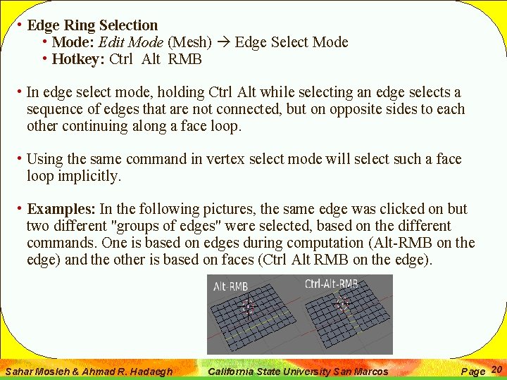  • Edge Ring Selection • Mode: Edit Mode (Mesh) Edge Select Mode •