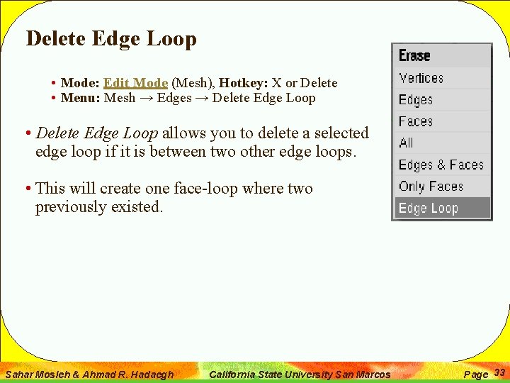 Delete Edge Loop • Mode: Edit Mode (Mesh), Hotkey: X or Delete • Menu: