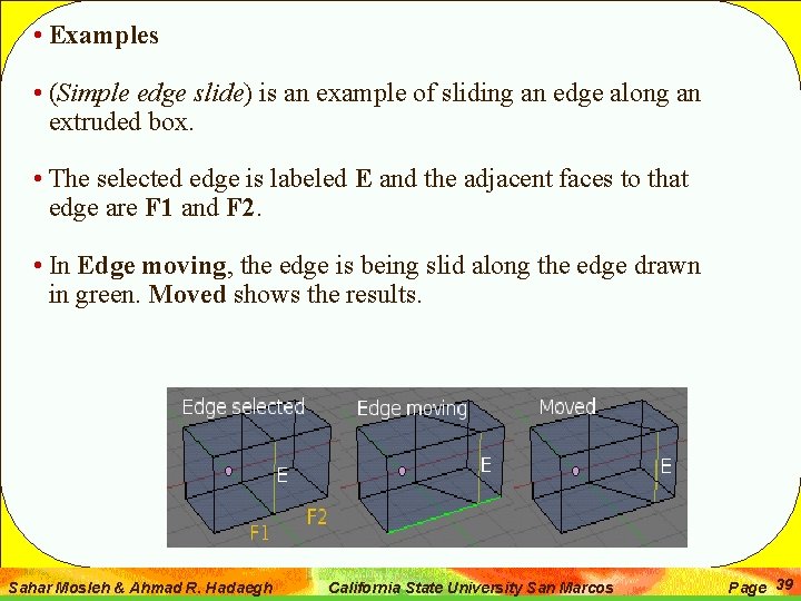  • Examples • (Simple edge slide) is an example of sliding an edge