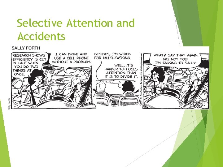 Selective Attention and Accidents 
