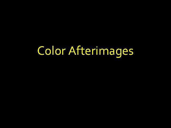 Color Afterimages 