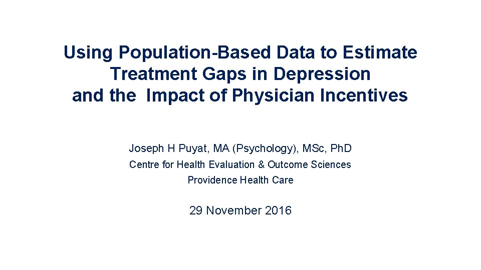 Using Population-Based Data to Estimate Treatment Gaps in Depression and the Impact of Physician