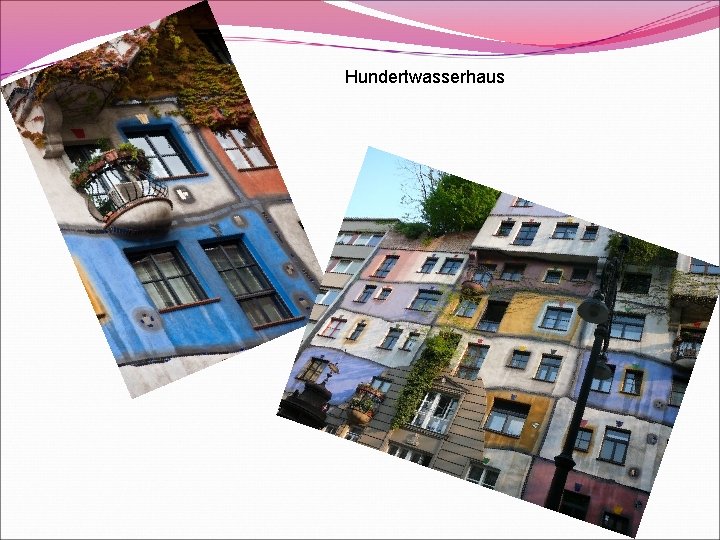 Hundertwasserhaus 