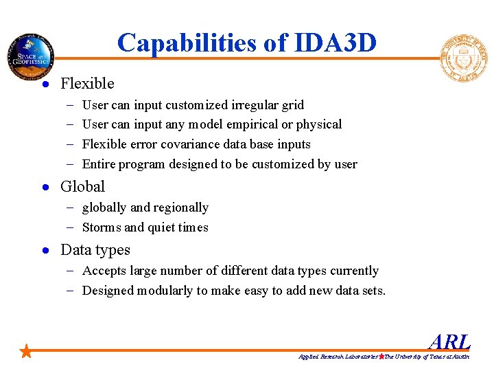 Capabilities of IDA 3 D · Flexible - User can input customized irregular grid