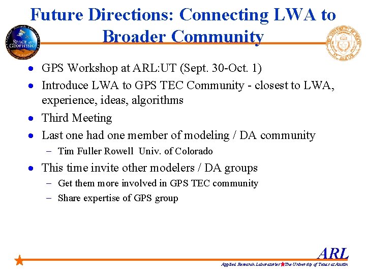 Future Directions: Connecting LWA to Broader Community · GPS Workshop at ARL: UT (Sept.