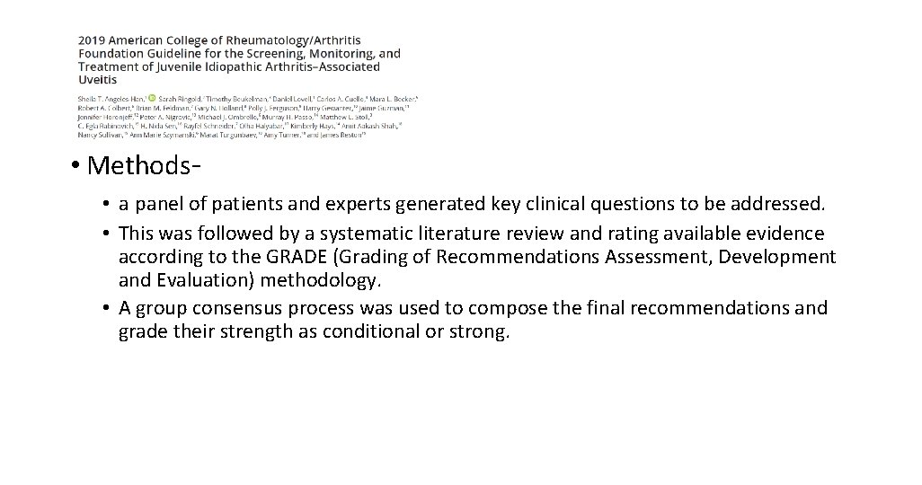  • Methods • a panel of patients and experts generated key clinical questions