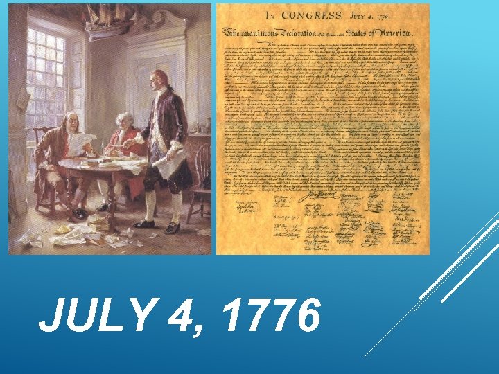 JULY 4, 1776 