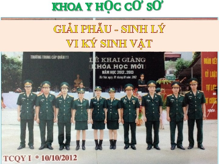 KHOA Y HỌC CƠ SỞ GIẢI PHẪU - SINH LÝ VI KÝ SINH VẬT