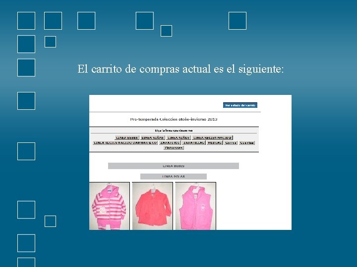 El carrito de compras actual es el siguiente: 