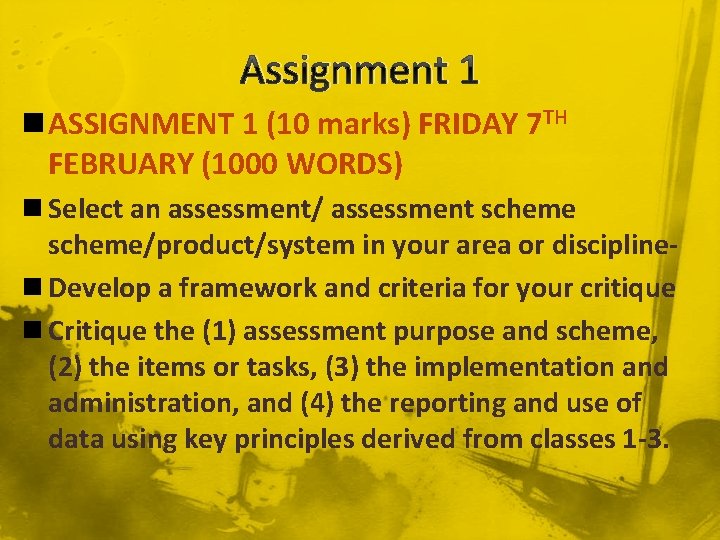 Assignment 1 n ASSIGNMENT 1 (10 marks) FRIDAY 7 TH FEBRUARY (1000 WORDS) n