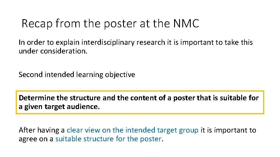 Recap from the poster at the NMC In order to explain interdisciplinary research it