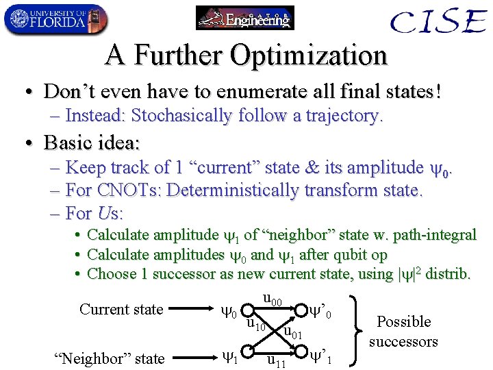 A Further Optimization • Don’t even have to enumerate all final states! – Instead: