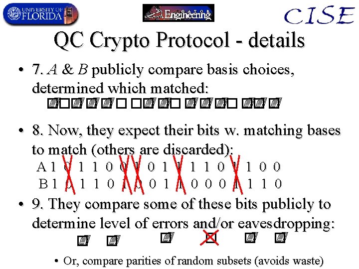 QC Crypto Protocol - details • 7. A & B publicly compare basis choices,