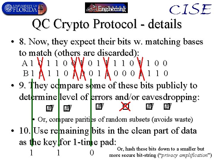 QC Crypto Protocol - details • 8. Now, they expect their bits w. matching