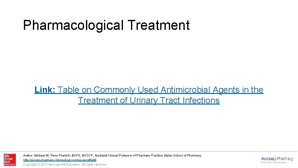Pharmacological Treatment Link: Table on Commonly Used Antimicrobial Agents in the Treatment of Urinary