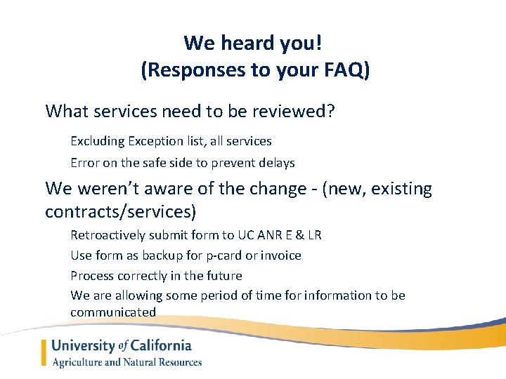 We heard you! (Responses to your FAQ) What services need to be reviewed? Excluding