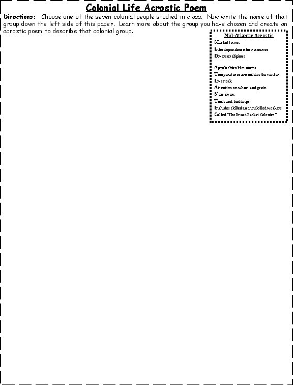 Colonial Life Acrostic Poem Directions: Choose one of the seven colonial people studied in