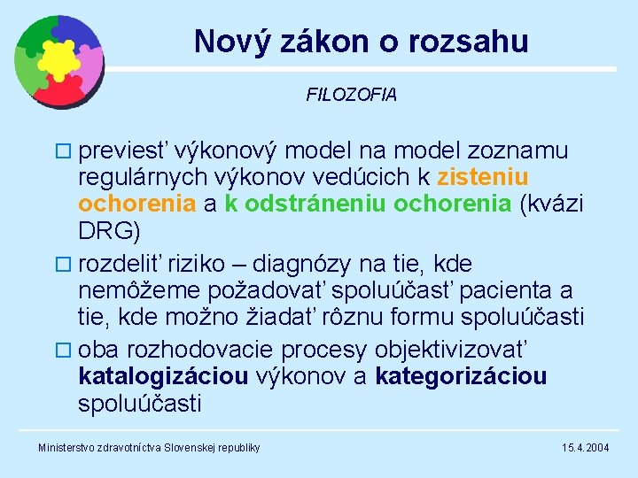 Nový zákon o rozsahu FILOZOFIA o previesť výkonový model na model zoznamu regulárnych výkonov