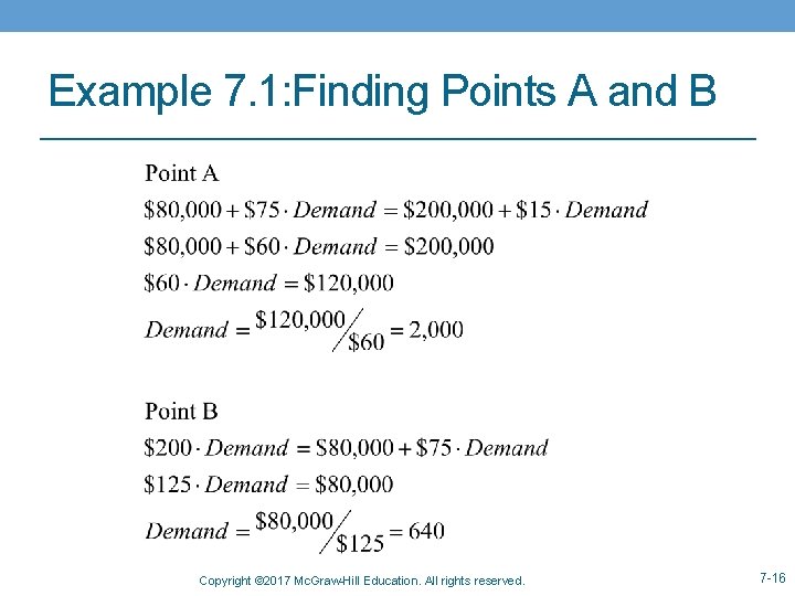 Example 7. 1: Finding Points A and B Copyright © 2017 Mc. Graw-Hill Education.