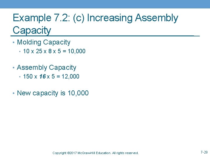 Example 7. 2: (c) Increasing Assembly Capacity • Molding Capacity • 10 x 25