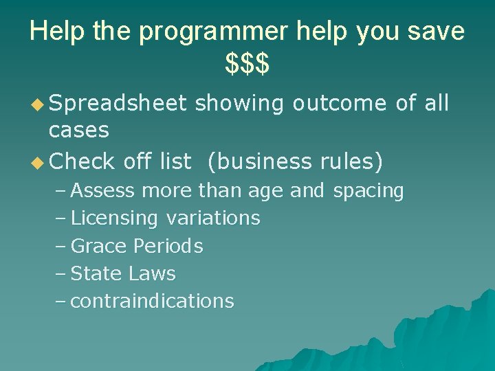 Help the programmer help you save $$$ u Spreadsheet showing outcome of all cases