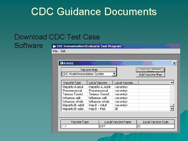 CDC Guidance Documents Download CDC Test Case Software 