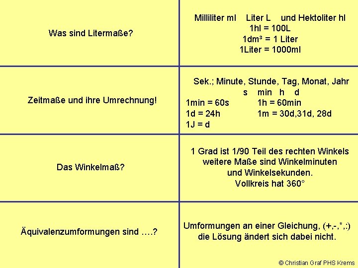 Milliliter ml Was sind Litermaße? Liter L und Hektoliter hl 1 hl = 100